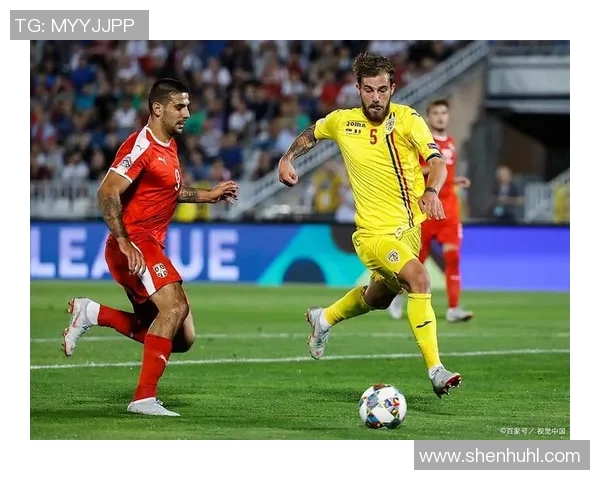 塞尔维亚与马其顿的激烈对决揭示两国足球实力的较量与未来发展潜力